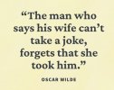 wife cant take joke - oscar wilde.jpg
