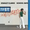 Stanley Clarke - School Days.jpg