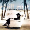 John Lee Hooker - Chill Out.jpg