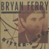 bryan-ferry-and-his-orchestra-bittersweetEUROCDA-e1546221650709.jpg