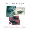 Blu Mar Ten – The Six Million Names Of God.jpg