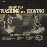 Music For Washing and Ironing