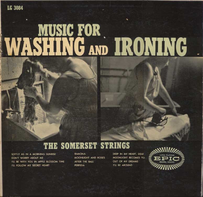 Music For Washing and Ironing